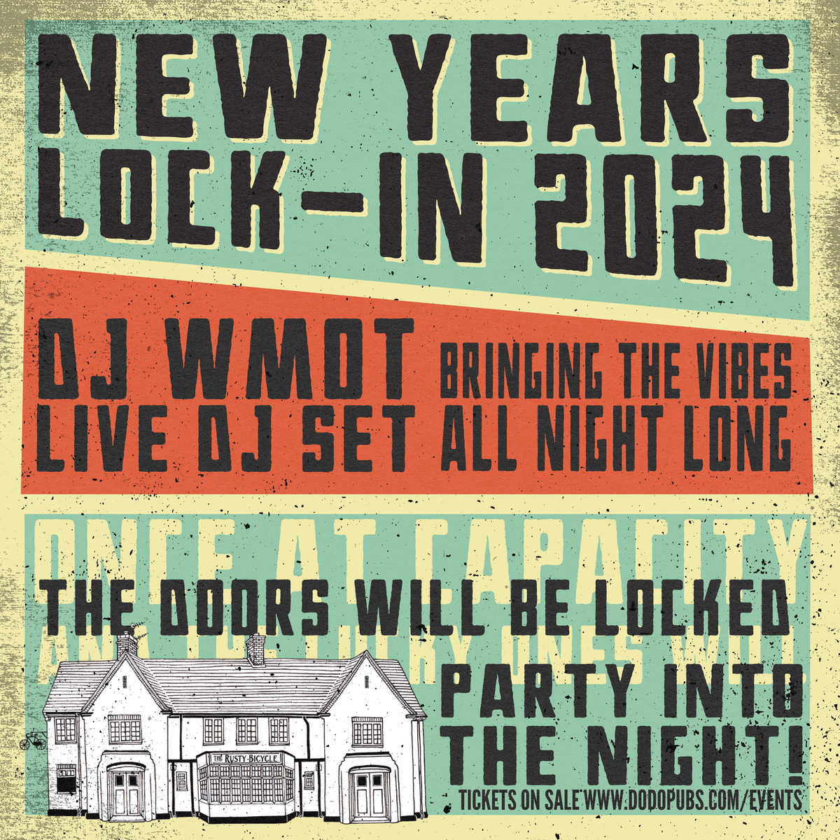 New Year's Lock-In 2024 poster for The Rusty Bicycle with a live DJ set