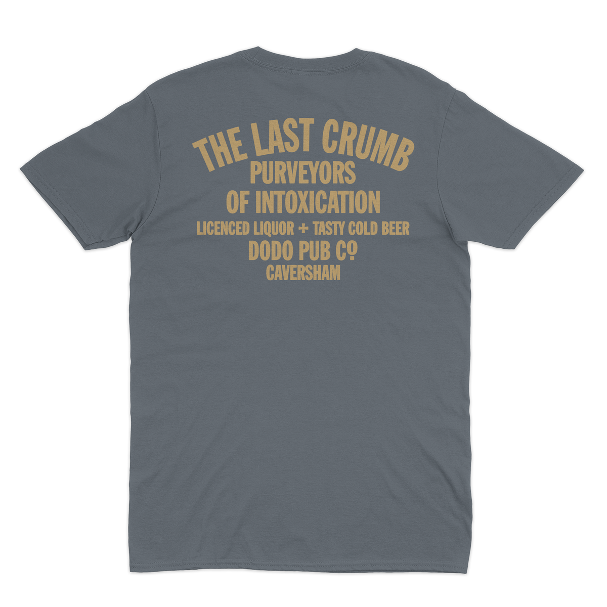 Back of a grey The Last Crumb T-shirt from Dodo Pub Co, Caversham